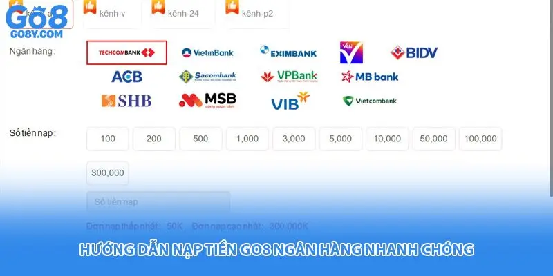 Hướng dẫn nạp tiền Go8 ngân hàng nhanh chóng